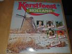 Kerstfeest in Holland, Cd's en Dvd's, Vinyl | Nederlandstalig, Ophalen of Verzenden, Zo goed als nieuw, Overige formaten, Levenslied of Smartlap