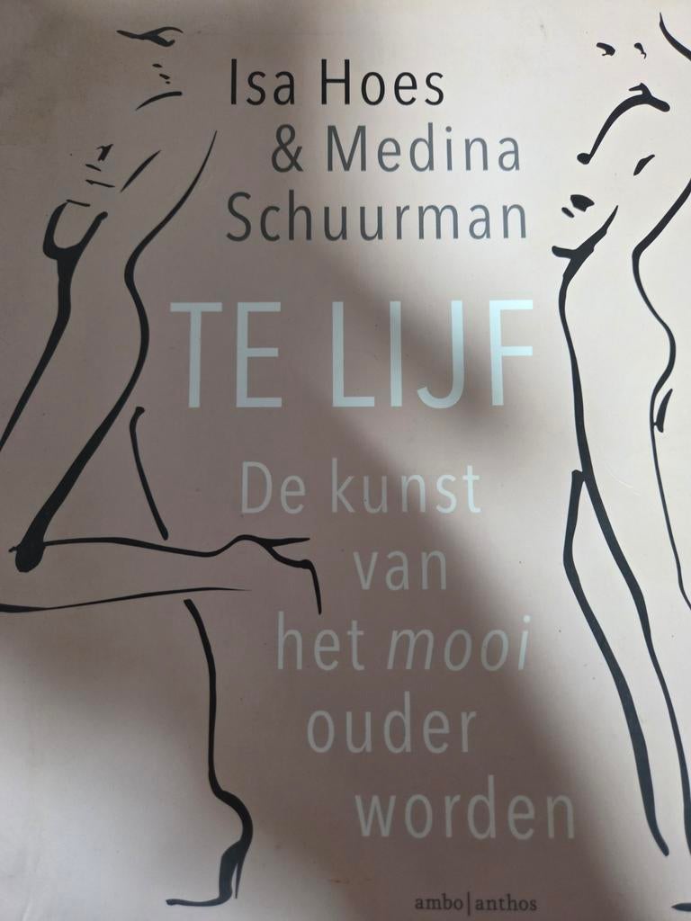 Isa Hoes - Te lijf, Isa Hoes; Medina Schuurman, Ophalen of Verzenden, Zo goed als nieuw, Mode algemeen