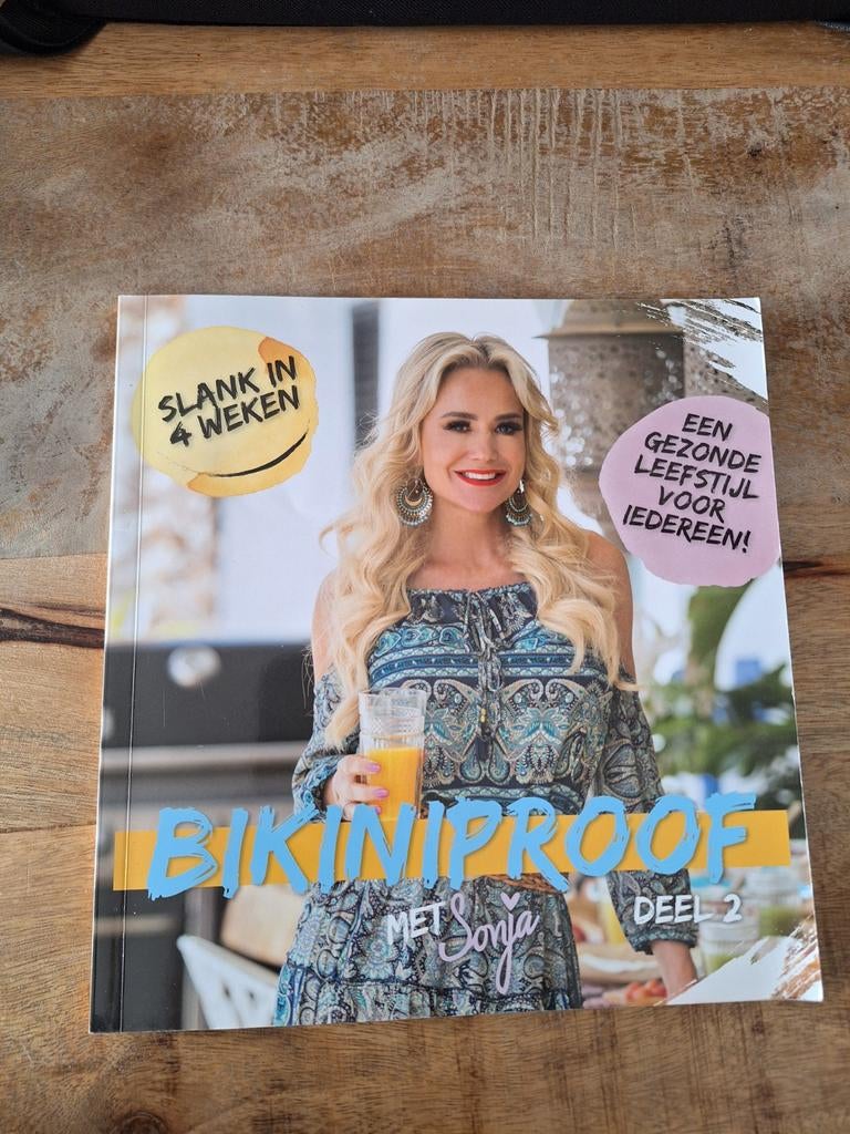 Bikiniproof met Sonja Deel 2 - Gezonde Leefstijl, Boeken, Gelezen, Gezond koken, Ophalen of Verzenden, Hoofdgerechten
