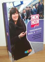 Code plus Deel 3 A2-B1 Takenboek 9789006815177, Boeken, Ophalen of Verzenden, Alpha, Gelezen, MBO