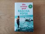 Wie scheep gaat. Rascha Peper, Gelezen, Ophalen of Verzenden, Nederland, Rascha Peper