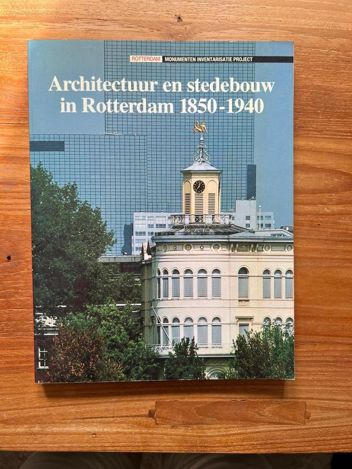 Architectuur en stedebouw in Rotterdam 1850-1940, Boeken, Kunst en Cultuur | Architectuur, Gelezen, Architectuur algemeen, Ophalen of Verzenden