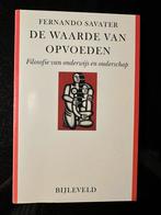 Fernando Savater - De waarde van opvoeden, Ophalen of Verzenden, Zo goed als nieuw, Fernando Savater