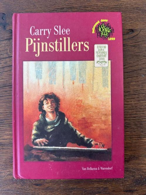 Pijnstillers - Carry Slee, Boeken, Kinderboeken | Jeugd | 13 jaar en ouder, Gelezen, Fictie, Ophalen of Verzenden