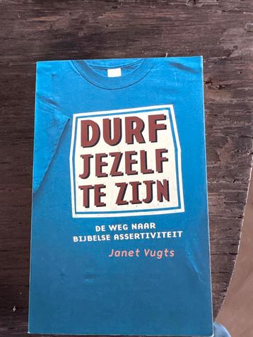 Durf Jezelf Te Zijn - Janet Vugts beschikbaar voor biedingen