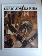 Enric Adsera Riba - De gretigheid van het kunstenaarschap, Verzenden, Gelezen, Fotografie algemeen, Ad van der Blom