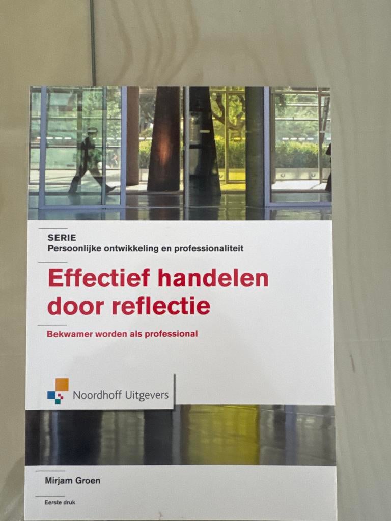 Reflecteren de basis en Effectief handelen door reflectie -, Boeken, Ophalen of Verzenden, Beta, Zo goed als nieuw, HBO