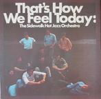 The sidewalk hot jazz orchestra  that's how we feel today lp, 1960 tot 1980, Gebruikt, Ophalen of Verzenden, 12 inch