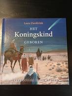 'Het Koningskind geboren' - Laura Zwoferink, Ophalen, Non-fictie, Laura Zwoferink, Nieuw