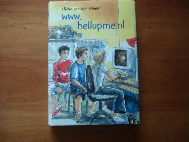 WW.(660) hellupme  nl  : door hieke van der werff ., Boeken, Kinderboeken | Jeugd | onder 10 jaar, Zo goed als nieuw, Fictie algemeen