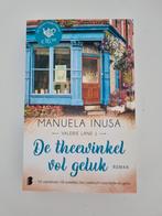 De Theewinkel Vol Geluk - Manuela Inusa, Boeken, Romans, Ophalen of Verzenden, Zo goed als nieuw, Manuela Inusa, Nederland