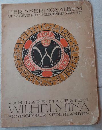 Herinneringsalbum Wilhelmina 40-jarig Jubileum 1898-1938 beschikbaar voor biedingen
