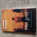 Henning Mankell - Het graf, Boeken, Ophalen of Verzenden, Zo goed als nieuw, Henning Mankell