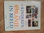 Kinderen van Oranje in Beeld, Verzamelen, Ophalen of Verzenden, Gebruikt, Nederland, Tijdschrift of Boek