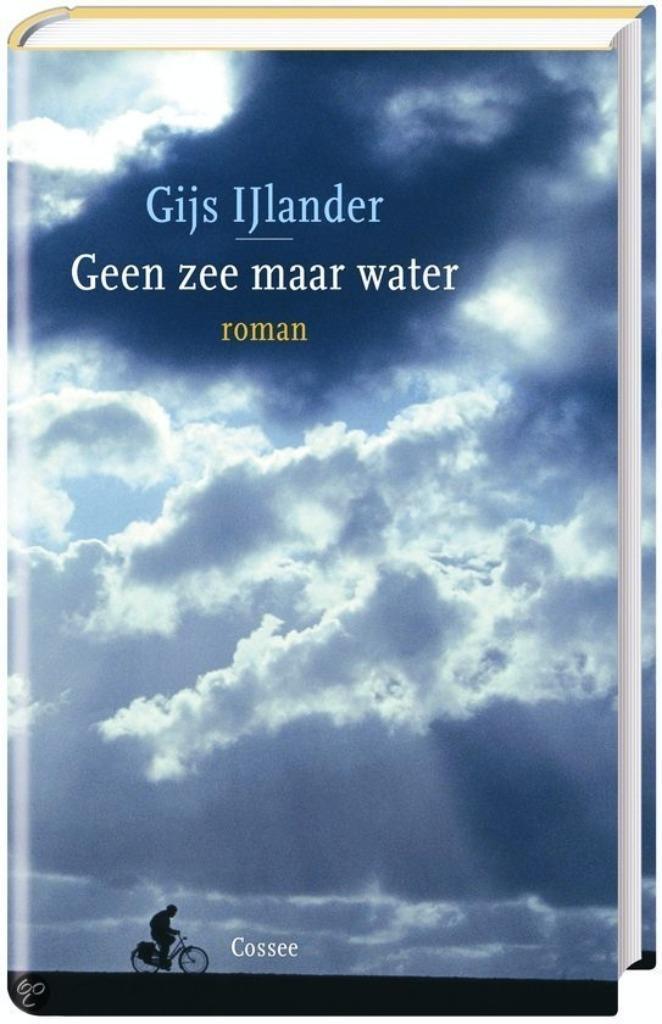 Gijs IJlander - Geen zee maar water, Boeken, Literatuur, Nieuw, Ophalen of Verzenden