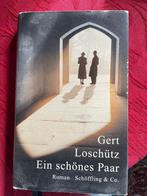 Ein schönes Paar - Gert Loschütz, Fictie, Ophalen of Verzenden, Zo goed als nieuw