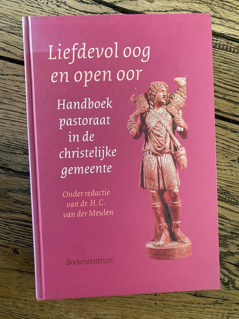 Liefdevol oog en open oor -  pastoraat - H.C. vd Meulen, Boeken, Ophalen of Verzenden, Zo goed als nieuw, Christendom | Protestants