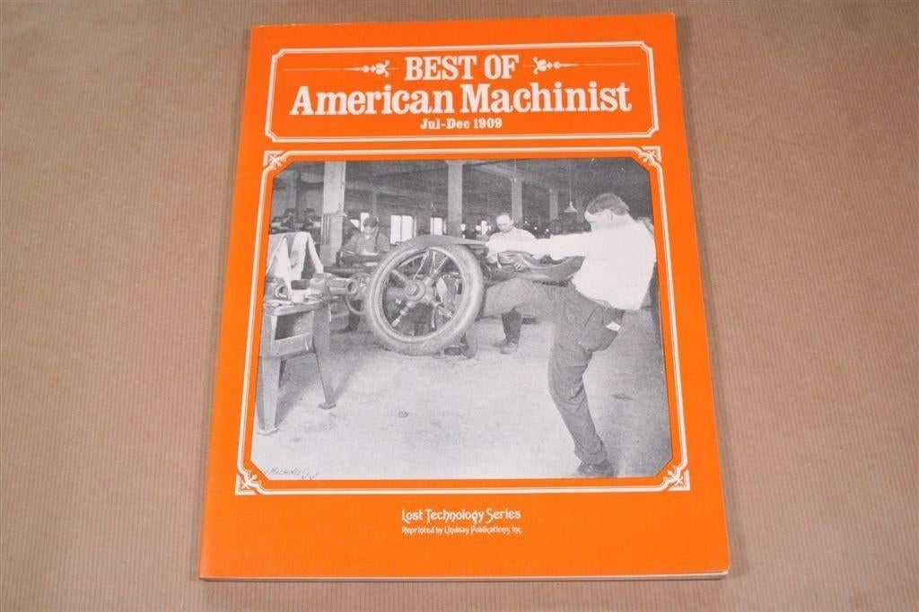 Topstukken uit American Machinist — Rijk geïllustreerd [1909, Boeken, Ophalen of Verzenden, Gelezen