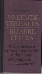Boek vreemde verhalen bizarre feiten gebeurtenissen, Ophalen of Verzenden, Europa