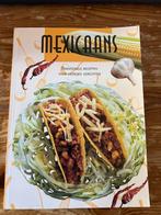 Mexicaans Kookboek - Traditionele Recepten, Zuid-Amerika, Hoofdgerechten, Ophalen of Verzenden, Zo goed als nieuw