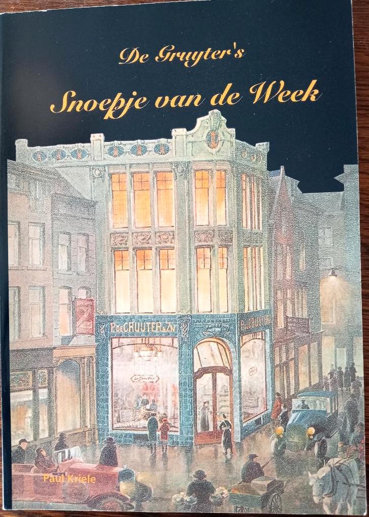 De Gruyter's Snoepje van de Week     Paul Kriek  1992, Boeken, Geschiedenis | Stad en Regio, Zo goed als nieuw, Ophalen of Verzenden