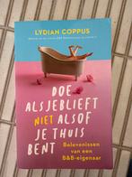 Doe alsjeblieft niet alsof je thuis bent - Lydian Coppus, Ophalen of Verzenden, Gelezen