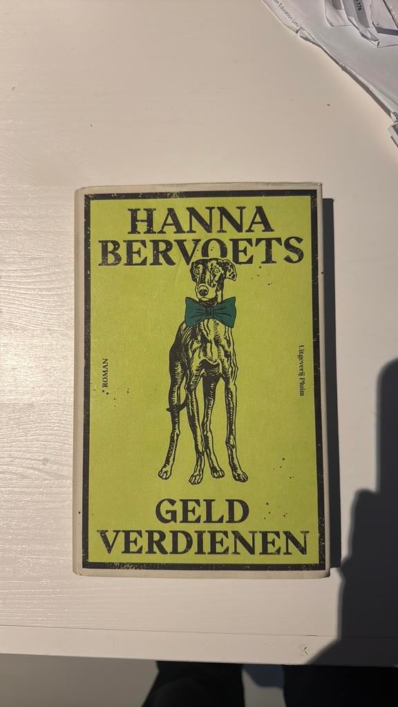 Geld verdienen - Hanna Bervoets - Ongelezen, Ophalen of Verzenden, Zo goed als nieuw