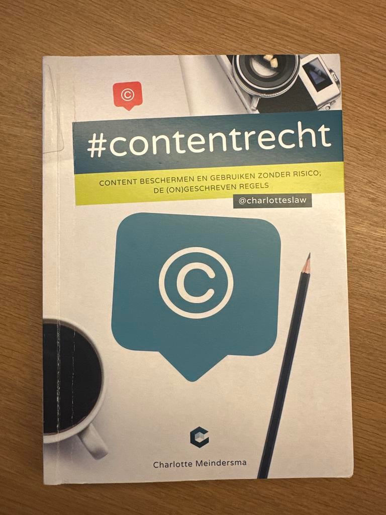#contentrecht: Content beschermen en gebruiken zonder risico, Ophalen of Verzenden, Zo goed als nieuw, Juridisch en Recht, Nederland