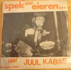 Juul Kabas > Die smalle maxi frak, Cd's en Dvd's, Vinyl Singles, Gebruikt, 7 inch, Single, Ophalen of Verzenden