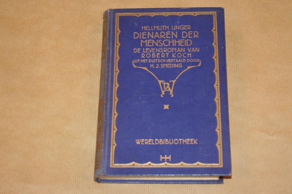 Dienaren der Menschheid - Levensroman Robert Koch - Unger, Boeken, Ophalen of Verzenden, Gelezen