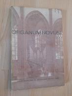 ORGANUM NOVUM PH Kriek en Herm. SJ Zandt, Ophalen of Verzenden, Gelezen
