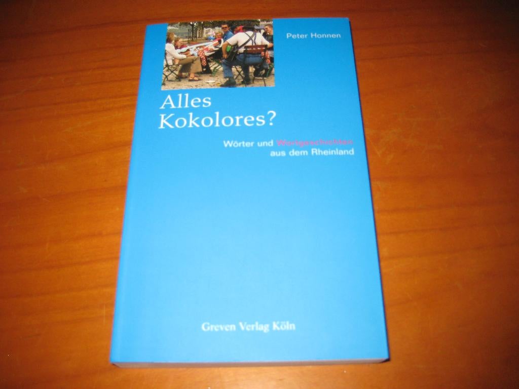 Alles Kokolores? Wörter + Wortgeschichten aus den Rheinland, Ophalen of Verzenden, Zo goed als nieuw