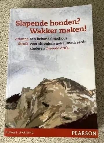 Slapende honden? Wakker maken! - Arianne Struik, Ophalen of Verzenden, Zo goed als nieuw, Ontwikkelingspsychologie, Arianne Struik