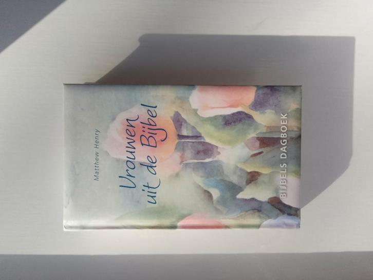 Vrouwen uit de Bijbel (Bijbels dagboek) - Matthew Henry, Boeken, Godsdienst en Theologie, Zo goed als nieuw, Christendom | Protestants