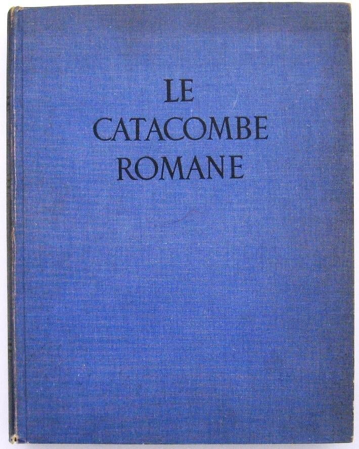 Le Catacombe Romane [c1931] Marucchi - Rome Mayneri copy, Ophalen of Verzenden