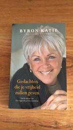Byron Katie - Gedachten die je vrijheid zullen geven, Boeken, Achtergrond en Informatie, Byron Katie, Ophalen of Verzenden, Zo goed als nieuw