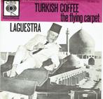 Laguestra And His Orchestra Turkish Coffee The Flying Carpet, 7 inch, Single, Ophalen of Verzenden, Zo goed als nieuw