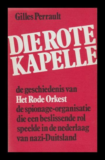 DIE ROTE KAPELLE - speelde hoofdrol nederlaag NAZI-DUITSLAND beschikbaar voor biedingen