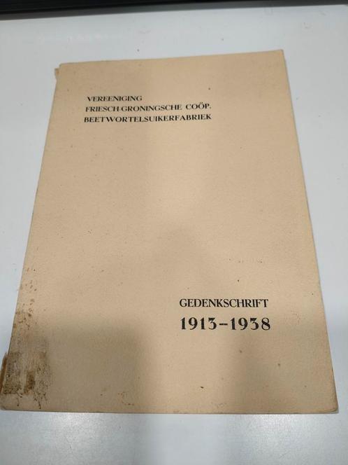 Gedenkboek Beetwortelsuikerfabriek Groningen 1913-1938 !!, Boeken, Geschiedenis | Vaderland, Gelezen, Ophalen of Verzenden