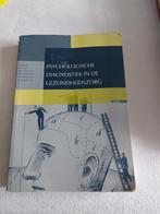 Psychologische diagnostiek in de gezondheidszorg, Boeken, Ophalen of Verzenden, Zo goed als nieuw