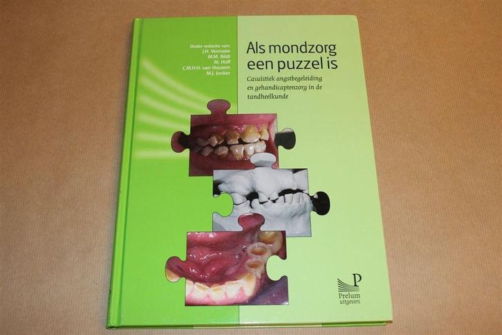 Als Mondzorg een Puzzel is — Casuïstiek Angst & Handicap, Boeken, Studieboeken en Cursussen, Zo goed als nieuw, HBO, Alpha, Ophalen of Verzenden