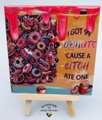 Tegeltje I got 99 donuts cause a bitch ate one, Verzenden, Nieuw