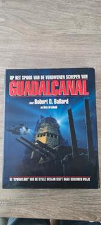 Guadalcanal - Robert D. Ballard, Boeken, Ophalen of Verzenden, 20e eeuw of later, Zo goed als nieuw, Robert D. Ballard