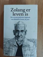Hendrik Groen - Zolang er leven is, Boeken, Hendrik Groen, Ophalen of Verzenden, Zo goed als nieuw, Nederland