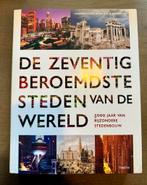 De Zeventig Beroemdste Steden van de Wereld, Overige atlassen, 2000 tot heden, Ophalen of Verzenden, Zo goed als nieuw