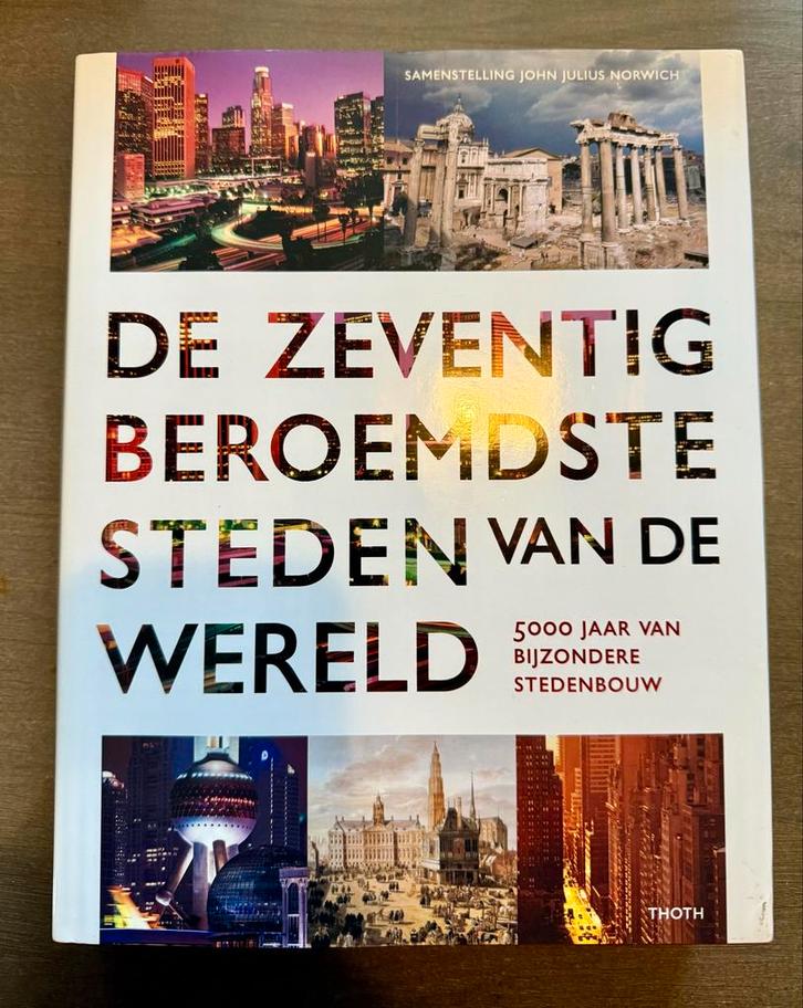 De Zeventig Beroemdste Steden van de Wereld, Boeken, Atlassen en Landkaarten, Zo goed als nieuw, Overige atlassen, Wereld, 2000 tot heden