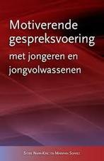Motiverende gespreksvoering met jongeren en jongvolwassenen, Ophalen of Verzenden, Zo goed als nieuw, Sylvie Naar-King; Mariann Suarez