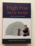 High five met je konijn, Boeken, Dieren en Huisdieren, Bernice Muntz, Zo goed als nieuw, Konijnen of Knaagdieren, Verzenden