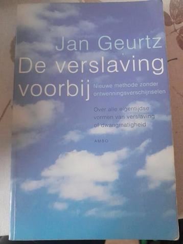 Jan Geurtz - De verslaving voorbij beschikbaar voor biedingen