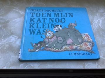 (J)Toen mijn kat nog klein was - Gilles Bachelet beschikbaar voor biedingen